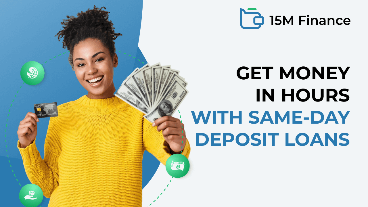 Same Day Loans Online with Instant Approval — 15M Finance Makes Fast Cash Easier for Borrowers with Bad Credit