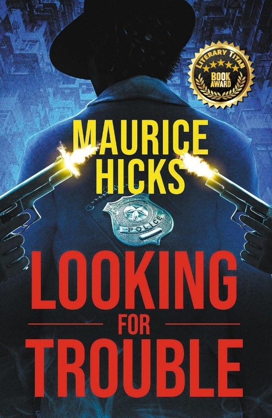 From Baltimore’s Streets to the FBI Homicide Task Force, “Looking for Trouble” Earns the Literary Titan Book Award
