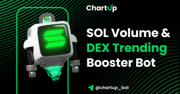 ChartUp – Solana Volume Bot & Booster: Token Launch Insights