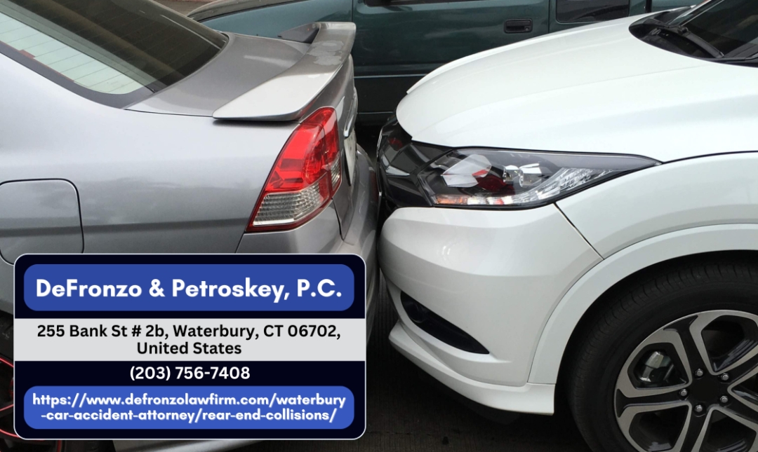Waterbury Car Accident Attorney Dan Petroskey Explains Injuries and Liability in Rear-End Collisions