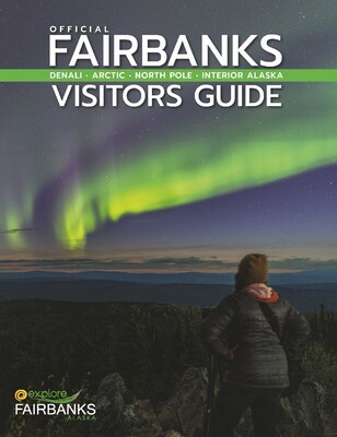 Explore Fairbanks Releases 2026 Visitors Guide