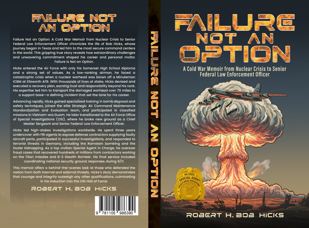 New Cold War Memoir Traces Bob Hicks Journey from Somerset Farm Boy to Senior Federal Law Enforcement Officer