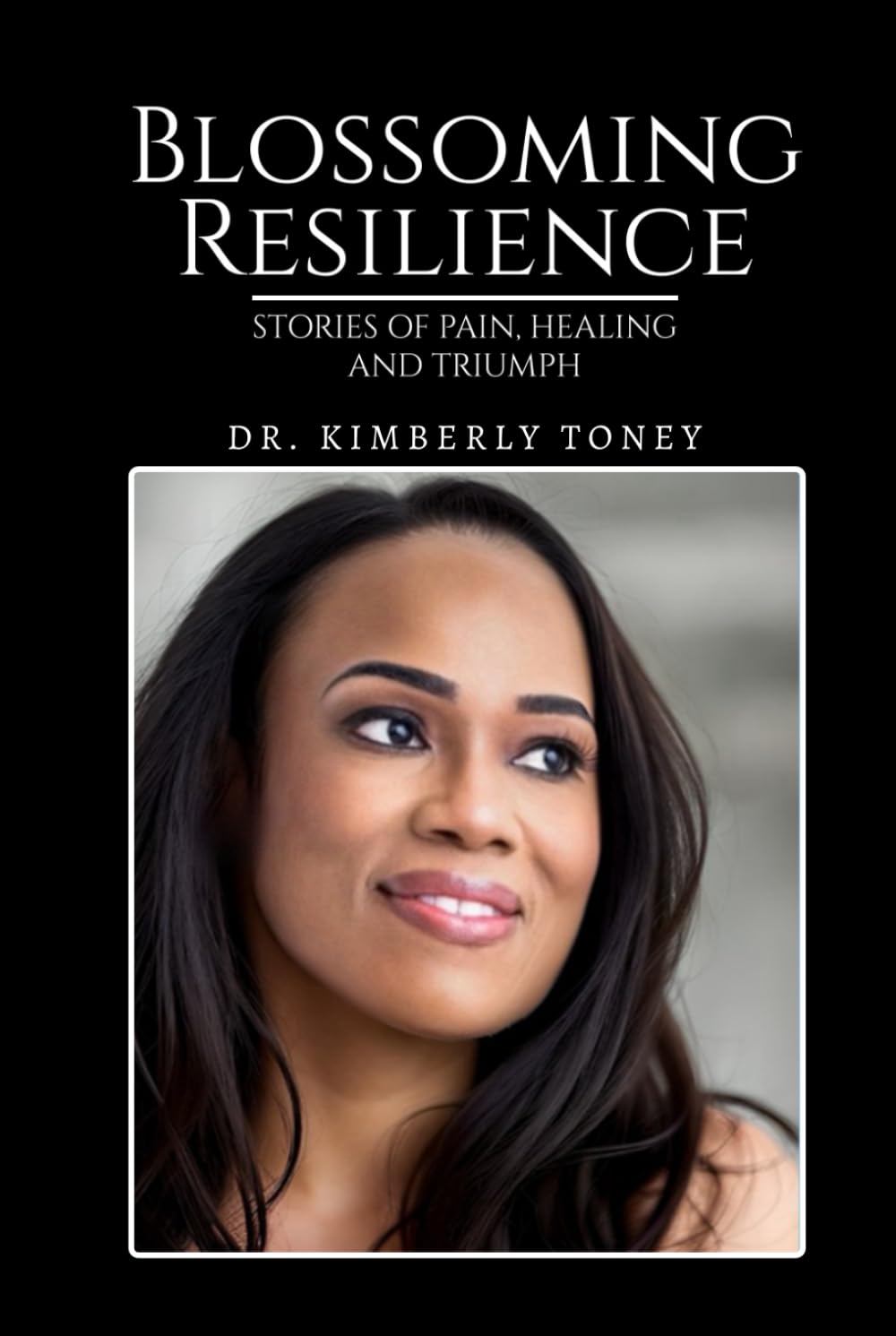 ‘Blossoming Resilience’ Chronicles A Powerful Journey From Pain To Purpose
