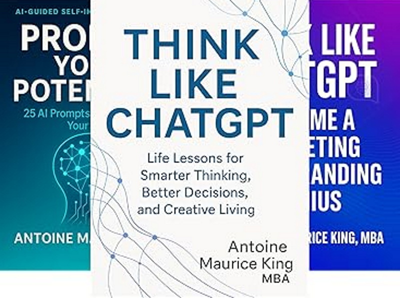 Antoine Maurice King Achieves Seven #1 Amazon Bestsellers With 53-Title Think Like ChatGPT Series