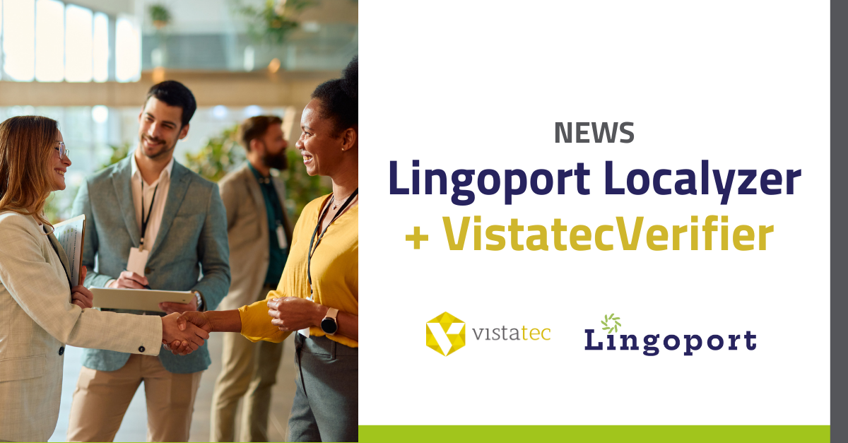 Vistatec and Lingoport announce joint solution integrating Localyzer and VistatecVerifier