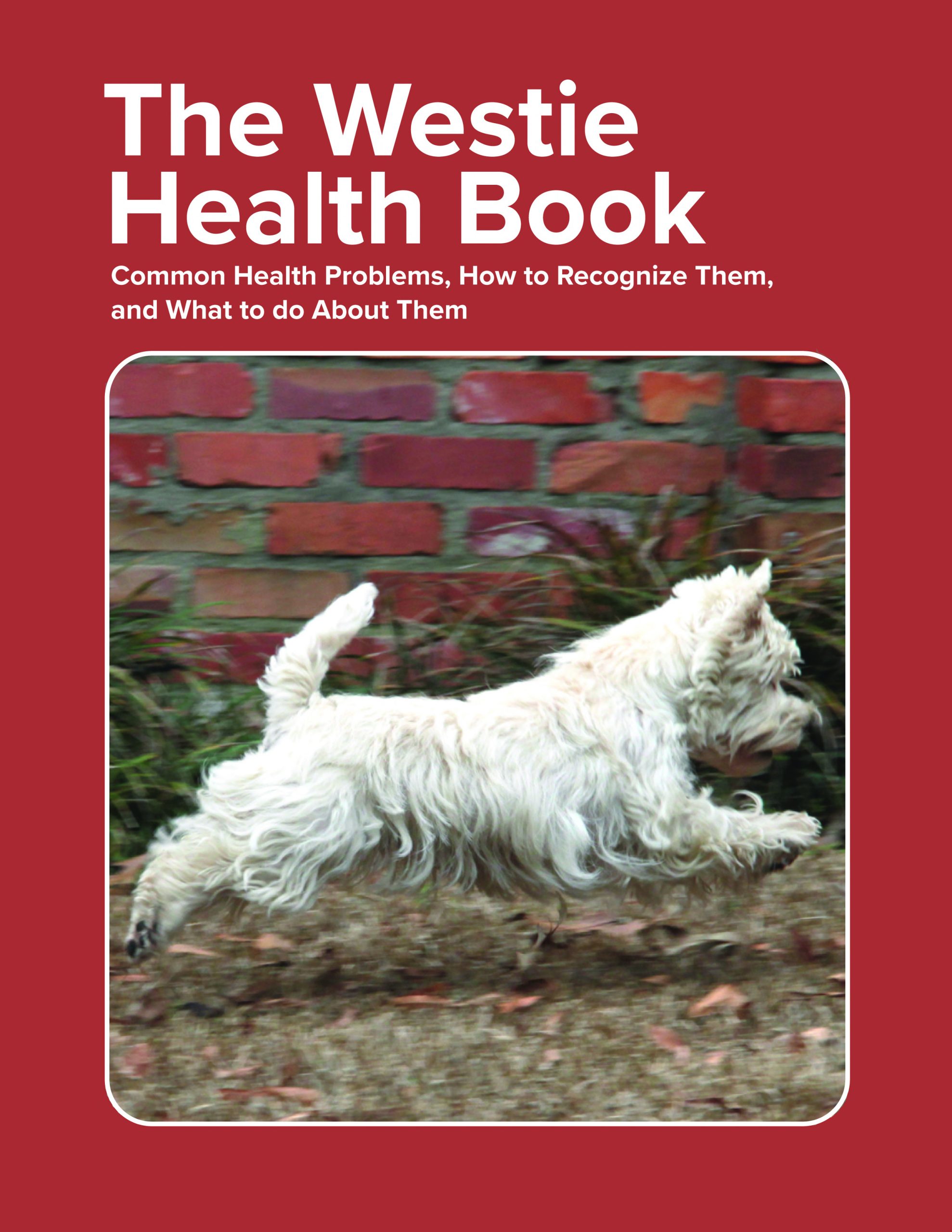 New Health Book Edition Launched by The Westie Foundation of America