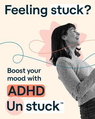 Understood.org Launches “ADHD Unstuck” to Help Women With ADHD Regulate Their Mood and Beat the Winter Blues