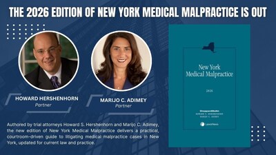New York Medical Malpractice 2026 Released by Leading Trial Attorneys Howard Hershenhorn and Marijo Adimey