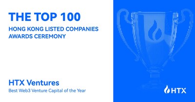 HTX Ventures Named “Best Web3 Venture Capital of the Year” at the 12th Hong Kong Listed Companies Awards Ceremony, Empowering Hong Kong’s Next-Generation Web3 Financial Ecosystem