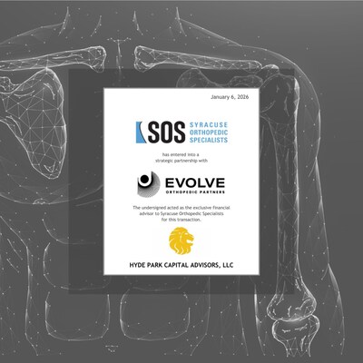Hyde Park Capital Advises Syracuse Orthopedic Specialists and Affiliates in Strategic Partnership with Evolve Orthopedic Partners