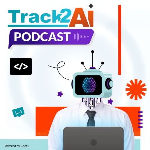 ‘The Track2AI Podcast’—Powered by Chetu—Offers Practical AI Insights for Business Leaders
