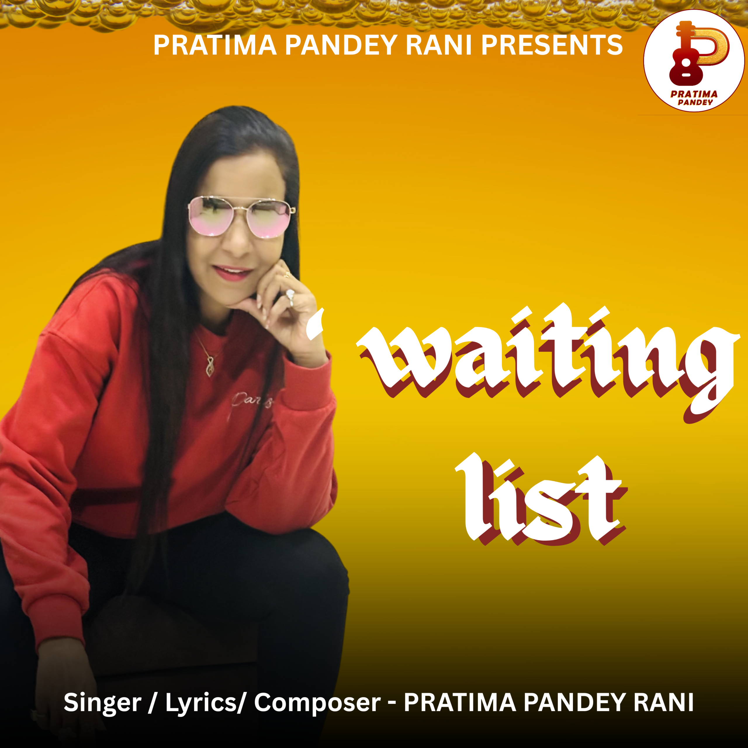 Pratima Pandey Rani new Superhit song”Waiting List “