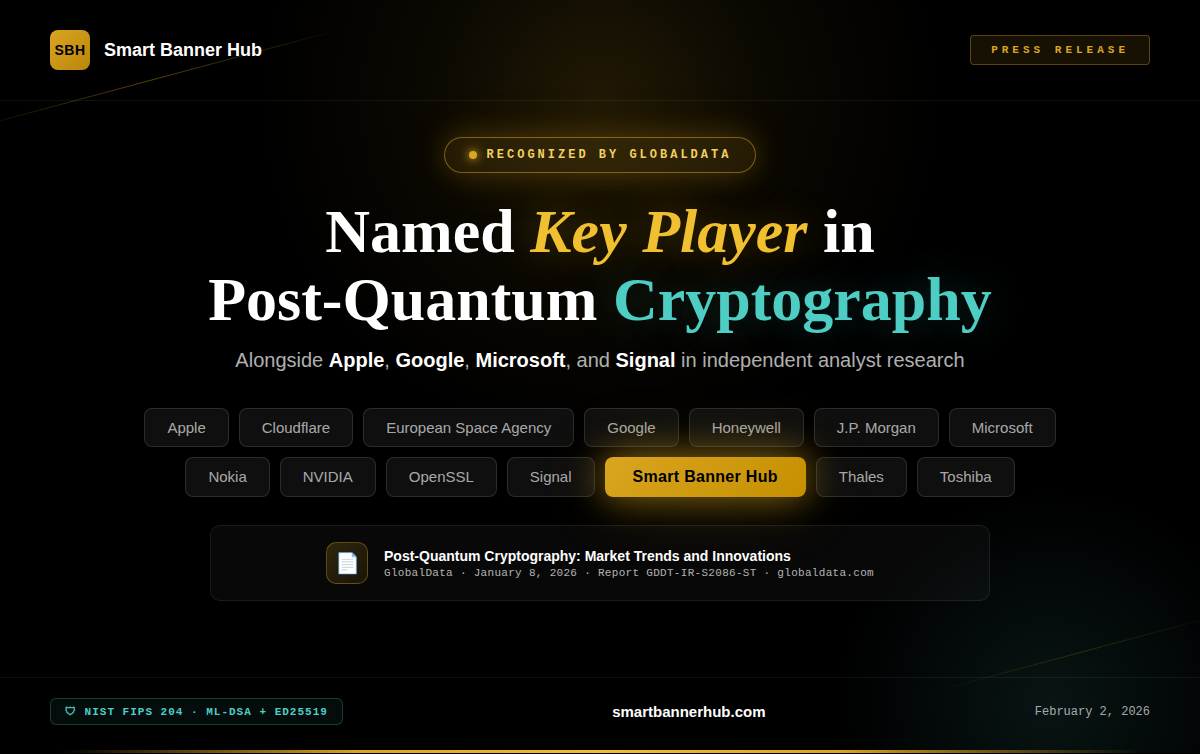Smart Banner Hub Named Key Player in GlobalData’s Post-Quantum Cryptography Report